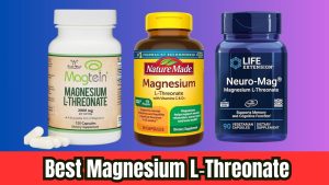 Read more about the article Best Magnesium L‑Threonate