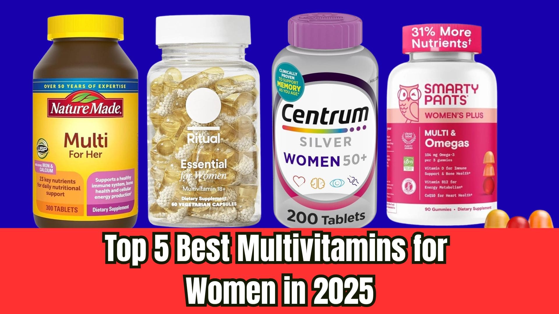 Read more about the article Top 5 Best Multivitamins for Women in 2025